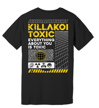 Everything About You Is TOXIC T-Shirt