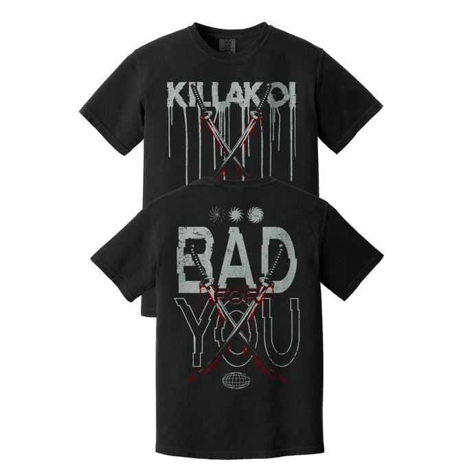 Bad For You Katana T-Shirt